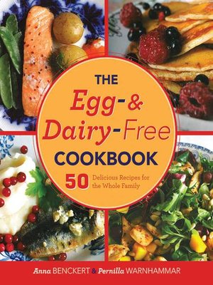 cover image of The Egg- and Dairy-Free Cookbook